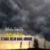 Ei Sakal Belar Badal Andhare