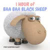 About 1 Hour of Baa Baa Black Sheep for Sleeping Baby Song