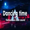 Dancing Time Vietnamese drum sound