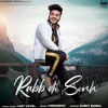 About Rabb Di Sonh Song