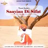 About Saayian Di Sifat Song