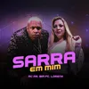 About Sarra em Mim Song