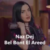 About Bel Bont El Areed Song