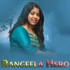 Rangeela Hero