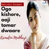 About Ogo Kishore, Aaji Tomar Dwaare Song