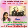 About Deer Kanai Get up from Bed Song