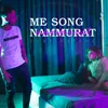 Me song 'nnammurat