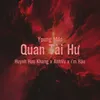 About Quan Tài Hư Song