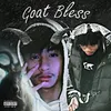 About Goatbless Song
