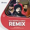 About Old Mappila Songs Remix Version Song