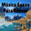 Música para Recordar a Tus Seres Queridos