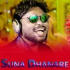 About Suna Dhanare Song