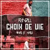 About Choix de vie Remix Song
