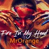 Fire In My Head Radio Edit