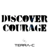 Discover Courage Maxi Version