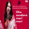 About Ohe Sundaro Mori Mori Song