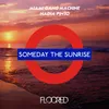 Someday the Sunrise Extended Mix