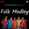 About Folk Medley Song