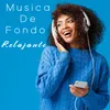 About Musica De Fondo Relajante Song