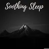 About Soothing Sleep Song