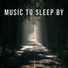 About Music to Sleep By Song