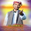 Dil Pardesi