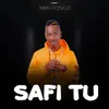 About Safi Tu Song