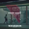 About Every Night Song