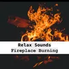 About Relax Fireplace Sonido Relax de Fogata Ardiendo Song