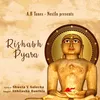 About Rishabh Pyara Akshay Tritya Song