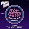 You Give Me a Reason Yam Who? Extended Vocal Remix