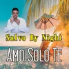 About Amo solo te Song