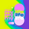 My Life Extended Mix