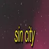 About Sin City Song