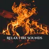 About Relaxing Fire Sound Song