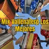 Mix Vallenatero Los Mejores