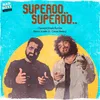 About Superoo Superoo Song