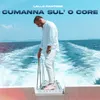 Cumanna sul'o core core