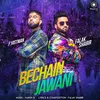 About Bechain Jawani Song