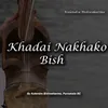 Khadai Nakhako Bish