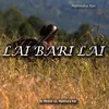 About Lai Bari Lai Song