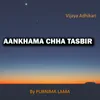 AANKHAMA CHHA TASBIR