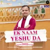 About Ek Naam Yeshu Da Song