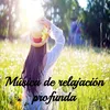 Música de relajación profunda