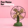 Soothing Fan Sound