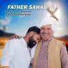 About Father Sahab - 2 Song