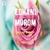 About Edhani Morom Song