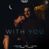 About With You Song