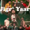 About Jigri Yaar Song