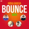 About India Karega Bounce Back Song